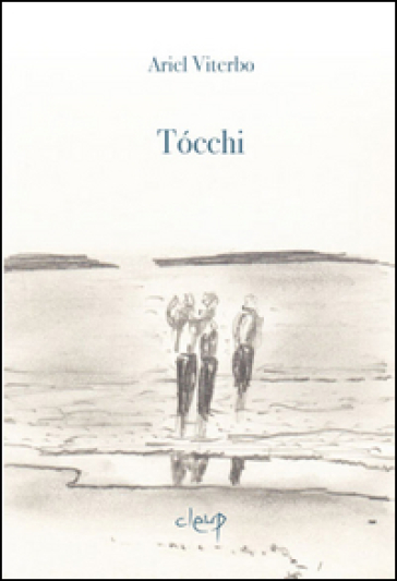 Tocchi 2010-2012 - Ariel Viterbo