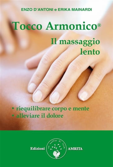 Tocco Armonico, il massaggio lento - Enzo D