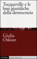 Tocqueville e le basi giuridiche della democrazia