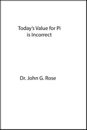 Today s Value for Pi Is Incorrect