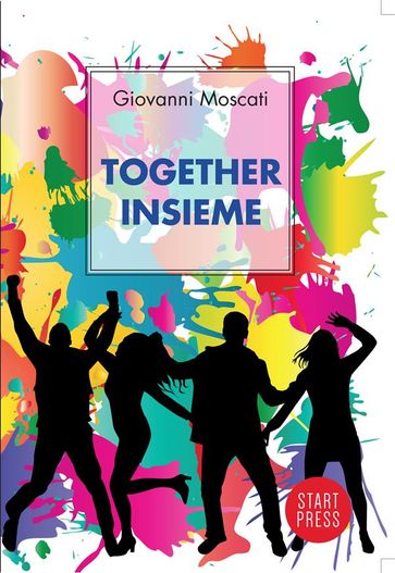 Together - Insieme - Giovanni Moscati