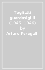 Togliatti guardasigilli (1945-1946)