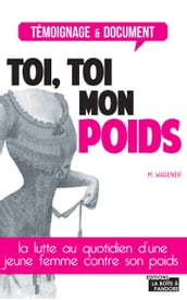 Toi, toi mon poids