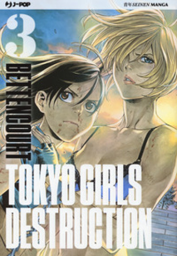 Tokyo Girls Destruction. 3. - BETTENCOURT