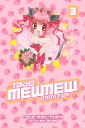 Tokyo Mew Mew Omnibus 3