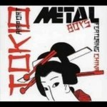 Tokyo airport - Metal Boys