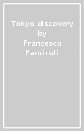Tokyo discovery