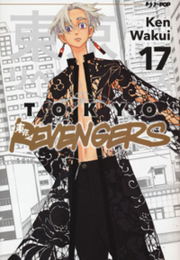 Tokyo revengers. Vol. 17 - Ken Wakui