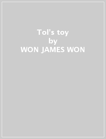 Tol's toy - WON JAMES WON