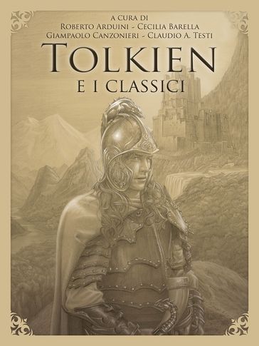 Tolkien e i classici - AA.VV. Artisti Vari