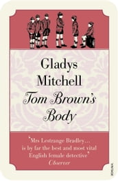 Tom Brown s Body