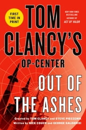 Tom Clancy s Op-Center: Out of the Ashes