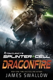 Tom Clancy s Splinter Cell: Dragonfire