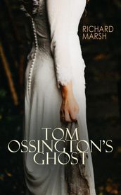 Tom Ossington s Ghost