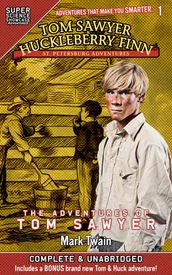 Tom Sawyer & Huckleberry Finn: St. Petersburg Adventures