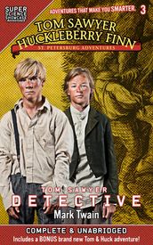 Tom Sawyer & Huckleberry Finn: St. Petersburg Adventures