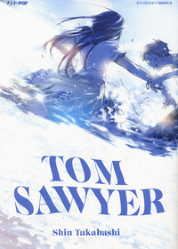 Tom Sawyer - Shin Takahashi