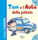 Tom e l auto della polizia