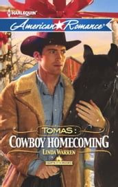Tomas: Cowboy Homecoming (Harts of the Rodeo, Book 6) (Mills & Boon American Romance)