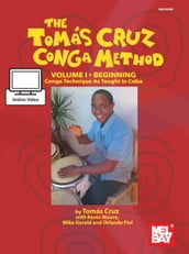 Tomas Cruz Conga Method Volume 1 - Begining