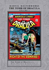 Tomb Of Dracula Masterworks Vol. 1