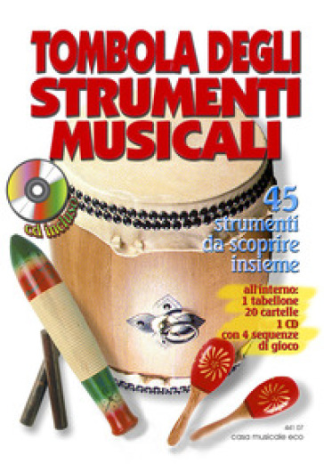 Tombola degli strumenti musicali. Con CD-Audio. Con File audio per il download