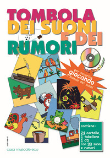 Tombola dei suoni e dei rumori. Con CD-Audio. Con File audio per il download