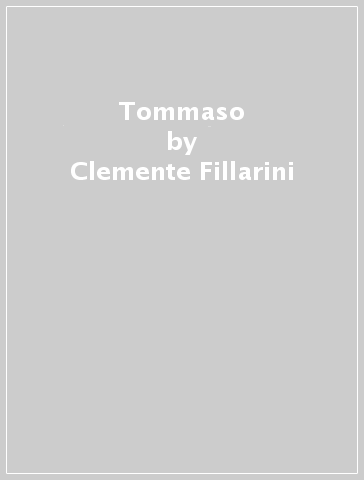 Tommaso - Clemente Fillarini - Piero Lazzarin