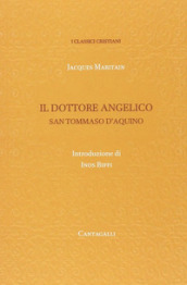 Tommaso D Aquino. Il dottore angelico