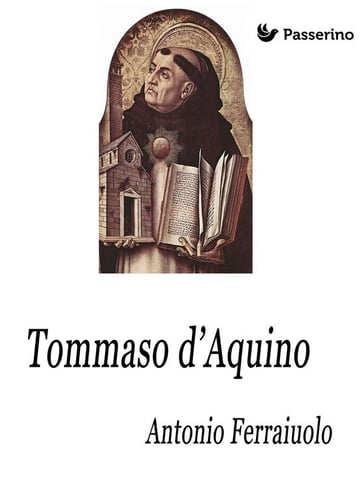 Tommaso d'Aquino - Antonio Ferraiuolo