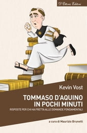 Tommaso d Aquino in pochi minuti