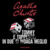 Tommy e Tuppence: in due s indaga meglio