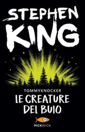 Tommyknocker - Le creature del buio