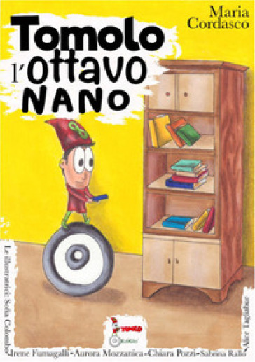 Tomolo, l'ottavo nano - Maria Cordasco