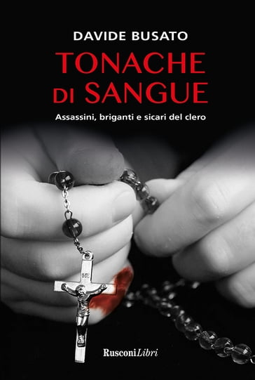 Tonache di sangue - Davide Busato