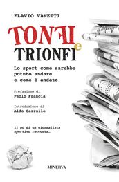 Tonfi e trionfi