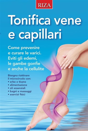 Tonifica vene e capillari - Vittorio Caprioglio