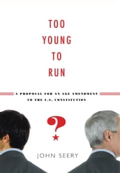 Too Young to Run?