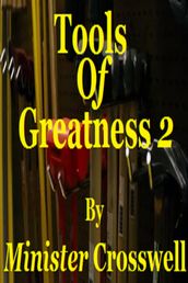 Tools Of Greatness 2