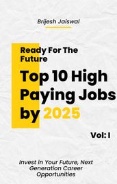 Top 10 High Paying Jobs by 2025