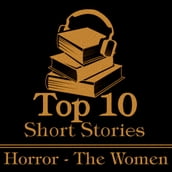 Top 10 Short Stories, The - Horror - The Women