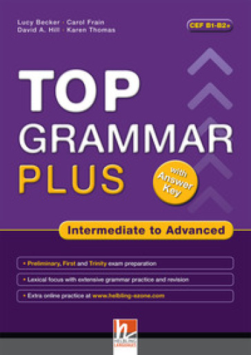 Top grammar plus. Intermediate to advanced. Student's Book. Per le Scuole superiori. Con espansione online - Lucy Becker