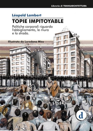 Topie Impitoyable - Léopold Lambert