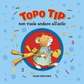 Topo Tip non vuole andare all