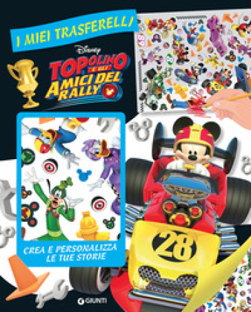 Topolino e gli amici del rally. I miei trasferelli - - Libro - Mondadori  Store