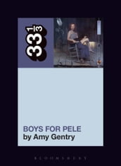 Tori Amos s Boys for Pele