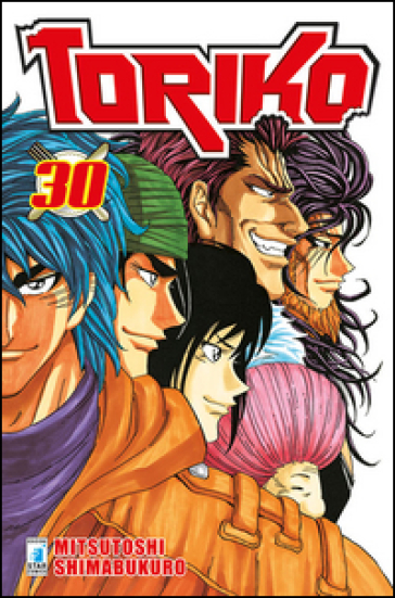 Toriko. 30. - Mitsutoshi Shimabukuro