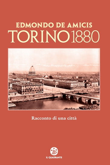 Torino 1880 - Edmondo De Amicis