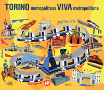 Torino metropolitana viva metropolitana - Margherita Oggero