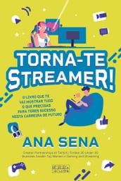 Torna-te Streamer!